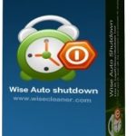Tải Phần Mềm Wise Auto Shutdown Full Crack + Portable Key Cho Windows Mới Nhất